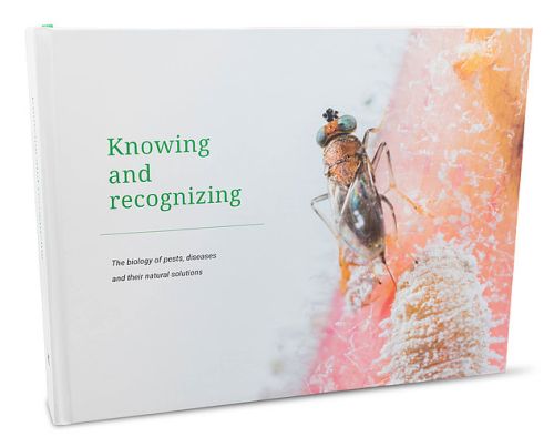 Knowing and Recognizing Book: The biology of pests and their natural solutions.